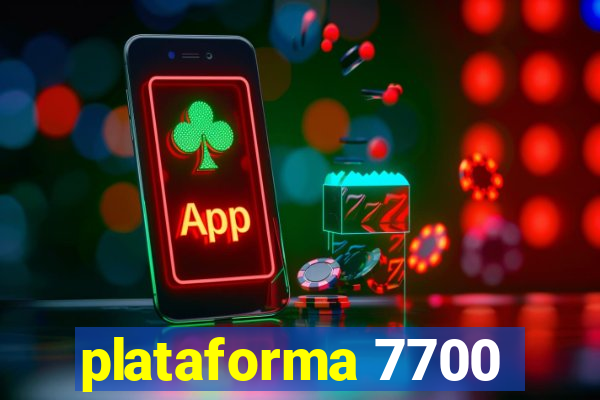 plataforma 7700